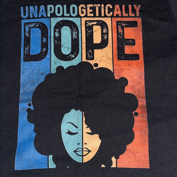 Unapologetically Dope Black Pride Afro Black History Melanin T-Shirt - Picture 1 of 7